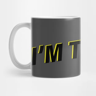 I'm tilted Mug